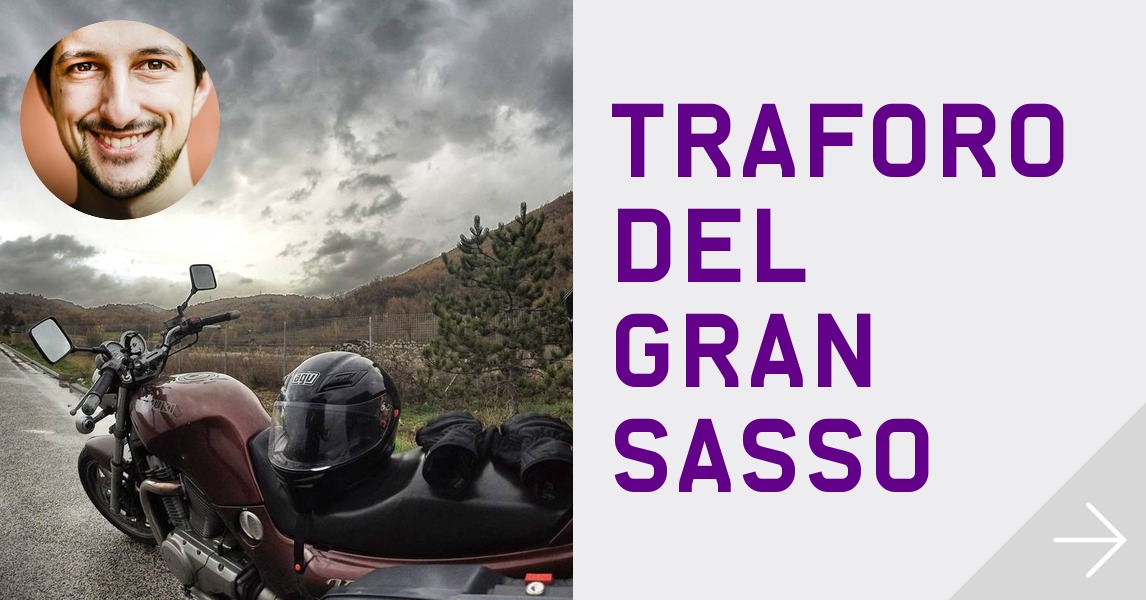 TRAFORO DEL GRAN SASSO TheMixxie