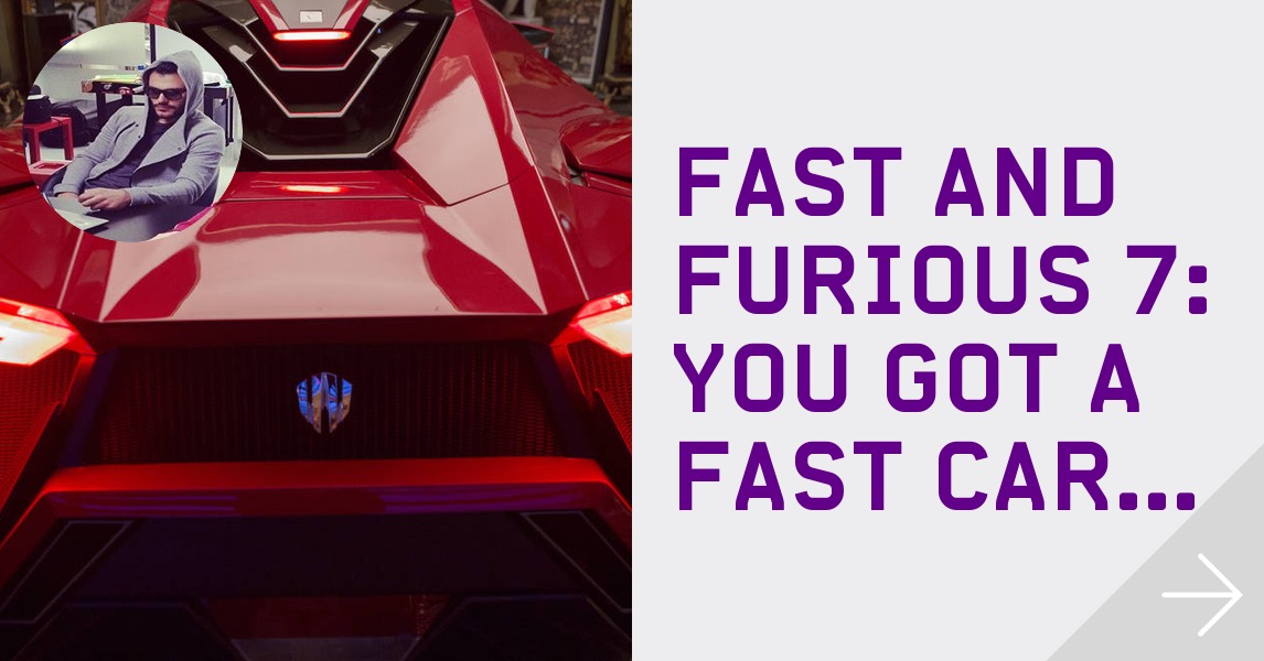 you got a fast car fast and furious 7 you got a fast car themixxie you got a fast car fast and furious 7 you got a fast car themixxie
